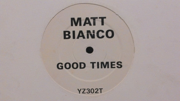 Matt Bianco : Good Times (12", Single, Promo)