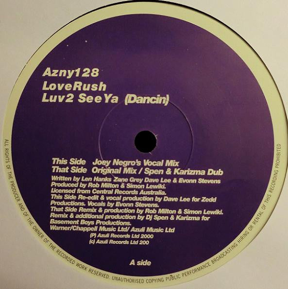 LoveRush : Luv 2 See Ya (Dancin) (12")