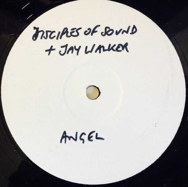 Disciples Of Sound & Jay Walker (2) : Angel (12", S/Sided, W/Lbl)