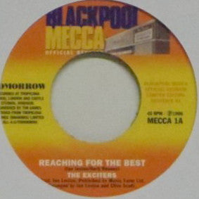 The Exciters / The Highland Room Orchestra : Reaching For The Best / You're Gonna Make Me Love You (7", Single, Ltd)