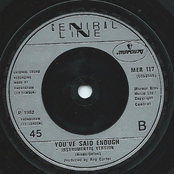 Central Line : You've Said Enough (7", Single)