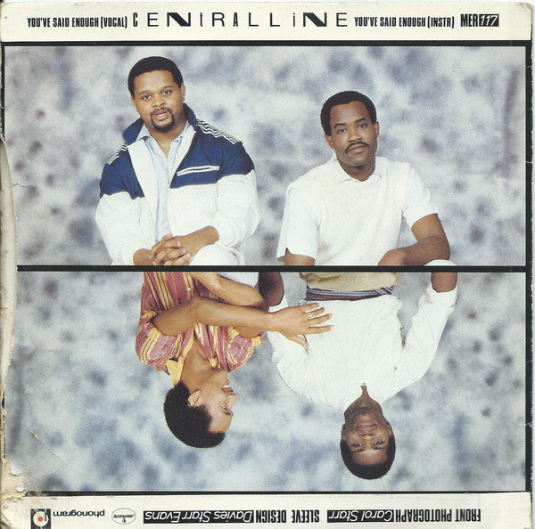Central Line : You've Said Enough (7", Single)