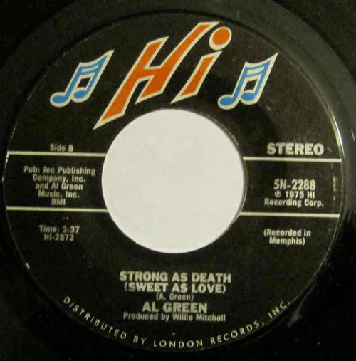 Al Green : Oh Me Oh My (Dreams In My Arms) / Strong As Death (Sweet As Love) (7", Styrene, Pit)