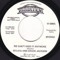Sylvia Robinson And Chuck Jackson : We Can't Hide It Anymore (7", Single, Promo)