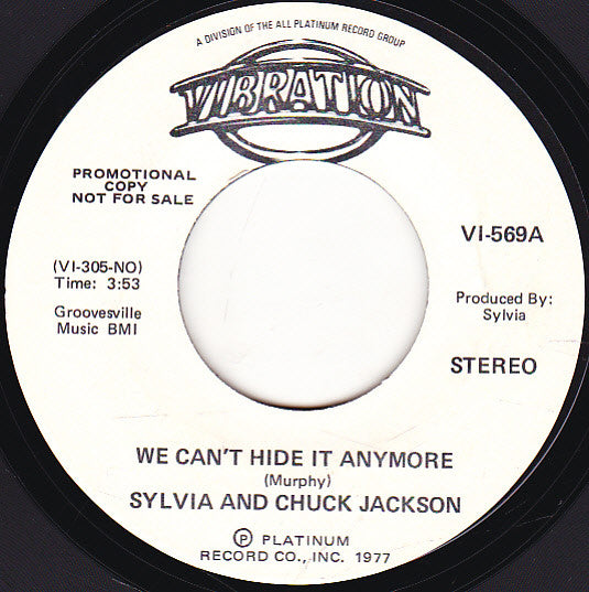 Sylvia Robinson And Chuck Jackson : We Can't Hide It Anymore (7", Single, Promo)
