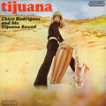 Chico Rodriguez & His Tijuana Sound : Tijuana Volume 3 (LP)