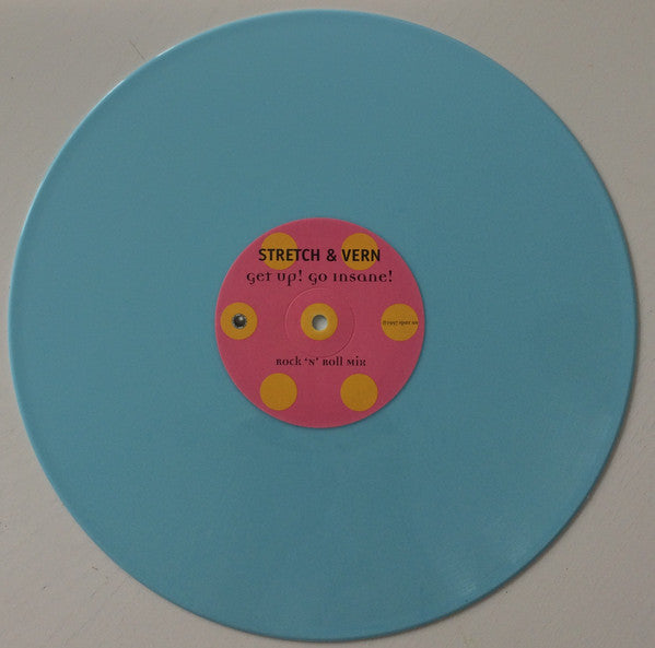 Stretch & Vern : Get Up! Go Insane! (12", S/Sided, Promo, Sky)