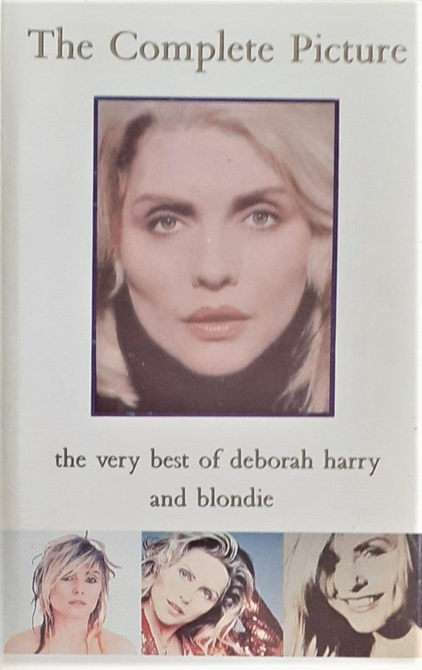 Blondie / Deborah Harry : The Complete Picture - The Very Best Of Deborah Harry And Blondie (Cass, Comp)