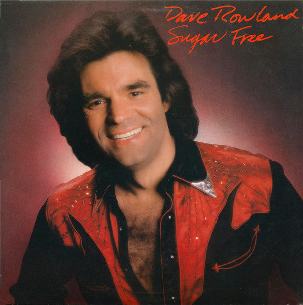 Dave Rowland (2) : Sugar Free (LP, Album)