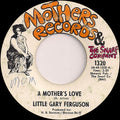 Gary Ferguson (2) : A Mother´s Love / Never Been More Right (7", RE)