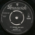 Brenda Lee : It's Never Too Late / You Can Depend On Me (7", Mono)