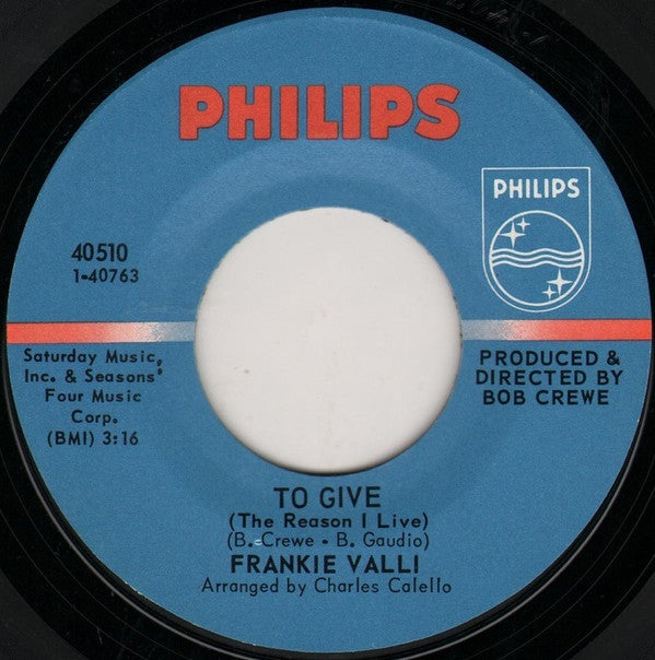 Frankie Valli : To Give (The Reason I Live) (7", Styrene, Mer)