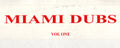 Miami Dubs : Miami Dubs Vol One (12")
