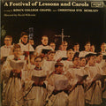 The Choir Of King's College, Cambridge* Directed By David Willcocks : A Festival Of Lessons And Carols (LP, Mono)