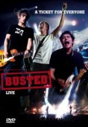 Busted (3) : A Ticket For Everyone: Busted Live (DVD-V)