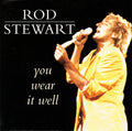 Rod Stewart : You Wear It Well (7", Single, RE)