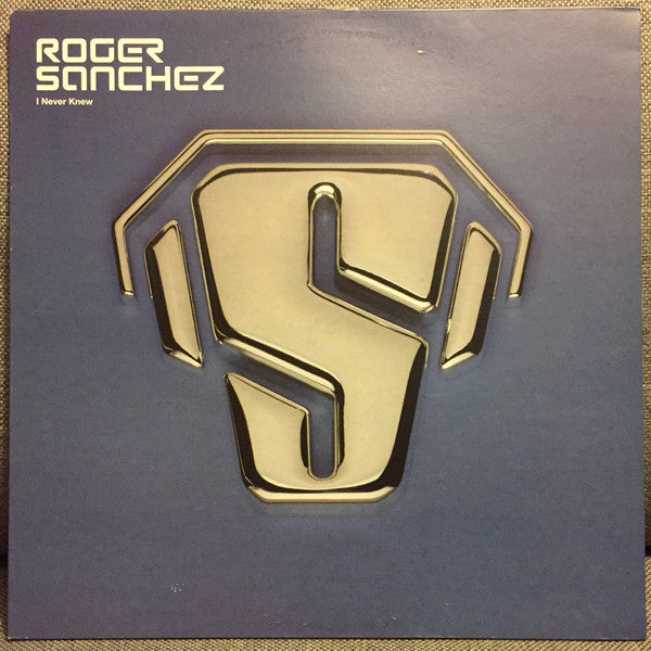 Roger Sanchez : I Never Knew (12", Promo)