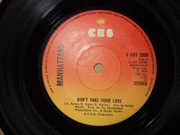 Manhattans : Don't Take Your Love (7", Single)