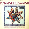Mantovani And His Orchestra : Folk Songs Around The World (LP, Mono)