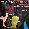 Was (Not Was) : Anything Can Happen (12", Single)