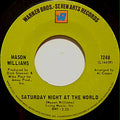 Mason Williams : Saturday Night At The World (7", Single)