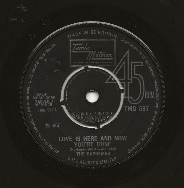 The Supremes : Love Is Here And Now You're Gone (7", Single, 4-P)