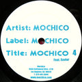 Mochico Feat. Xavior : Mochico 4 (12")