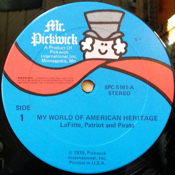 Various : My American Heritage: Patriot & Pirate Jean Lafitte 1780-1826 (LP)