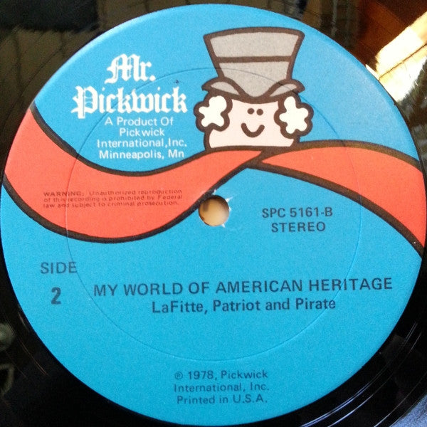Various : My American Heritage: Patriot & Pirate Jean Lafitte 1780-1826 (LP)