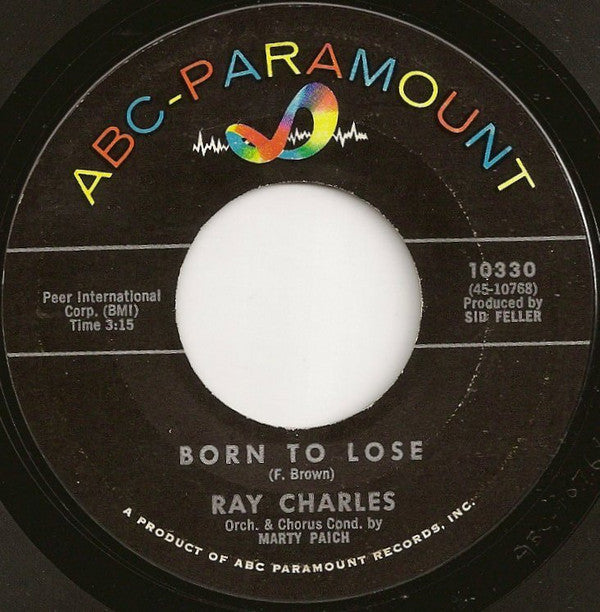 Ray Charles : I Can't Stop Loving You / Born To Lose (7")