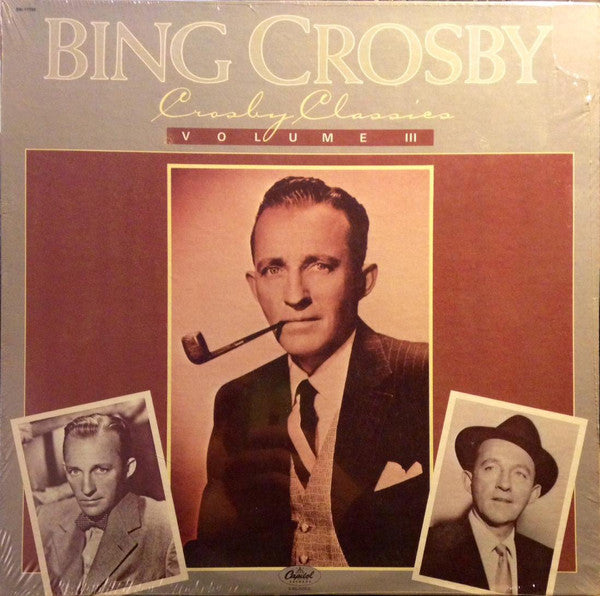 Bing Crosby : Crosby Classics Volume III (LP, Album, RE)