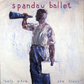 Spandau Ballet : Only When You Leave (12", Single)