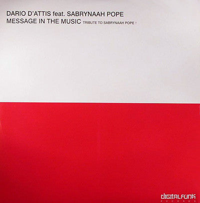Dario D'Attis feat. Sabrynaah Pope : Message In The Music (Tribute to Sabrynaah Pope) (12")