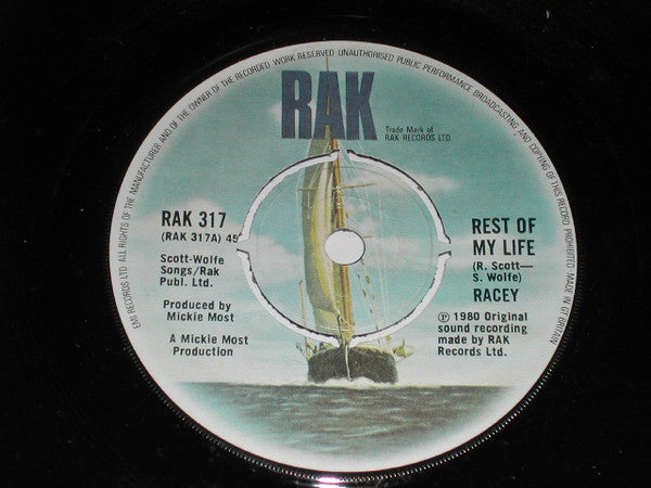 Racey : Rest Of My Life (7")