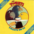 The Tweets : Tweets On 45 (7", Single, 4-P)