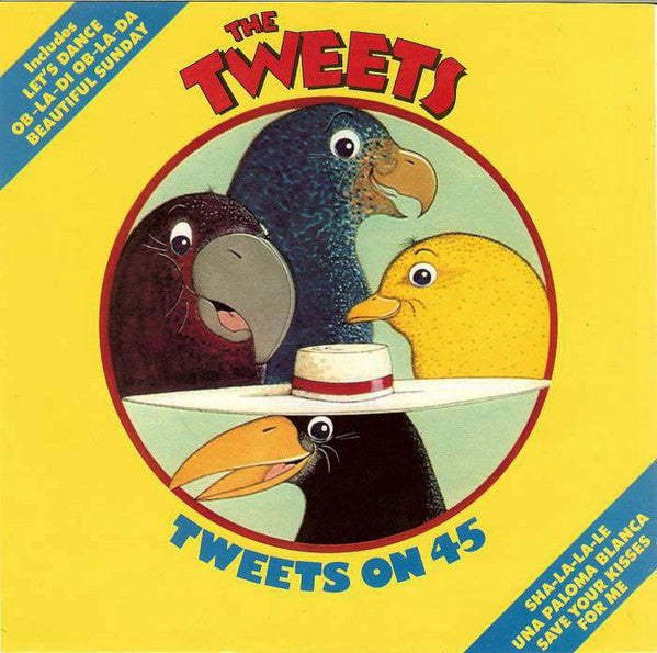 The Tweets : Tweets On 45 (7", Single, 4-P)