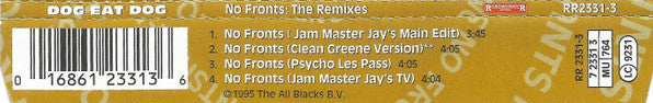 Dog Eat Dog : No Fronts: The Remixes (CD, Single)
