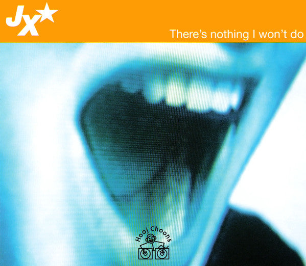 JX : There's Nothing I Won't Do (CD, Single)