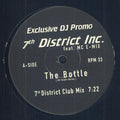 7th District Inc. : The Bottle (12")