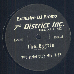 7th District Inc. : The Bottle (12")