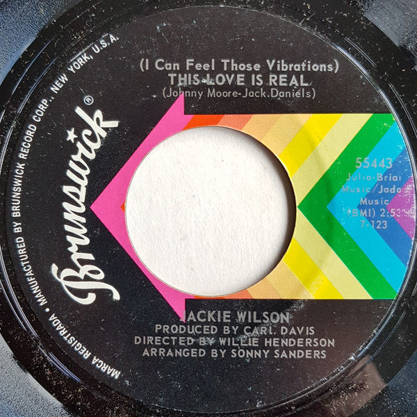 Jackie Wilson : (I Can Feel Those Vibrations) This Love Is Real / Love Uprising  (7", Single, Sty)