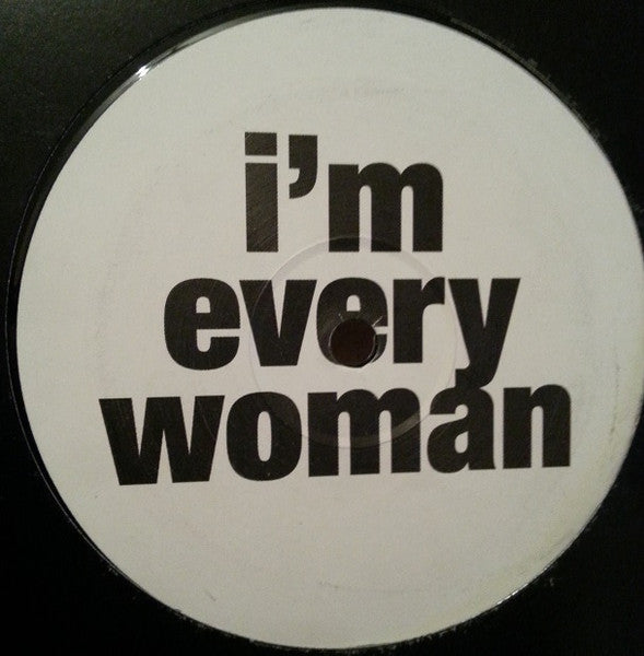 Whitney Houston : I'm Every Woman (Funky House Remix) (12", S/Sided, Single, Unofficial, W/Lbl)