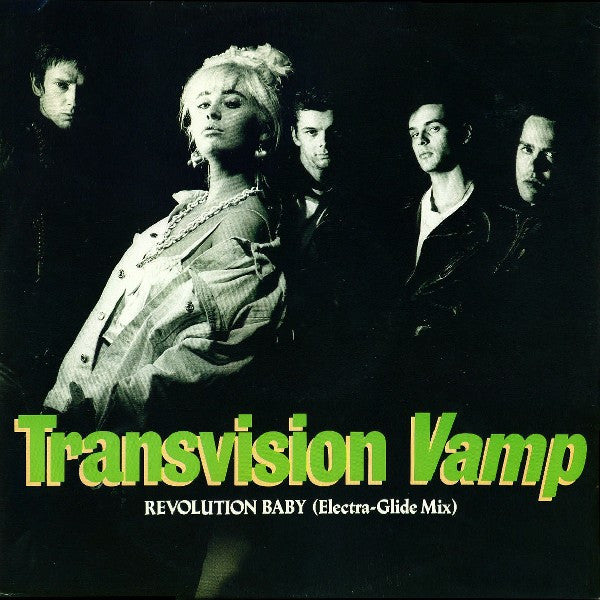Transvision Vamp : Revolution Baby (Electra-Glide Mix) (12")