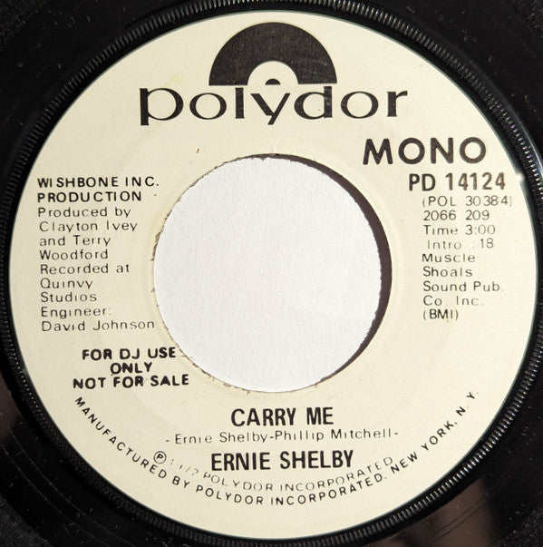 Ernie Shelby : Carry Me (7", Mono, Promo)