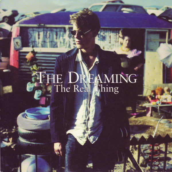 The Dreaming (5) : The Real Thing (7", Single)