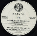 Deja Vu : Never Knew The Devil (12", Promo)