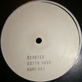 Devoted : Gotta Have (12", W/Lbl, Sta)