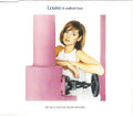 Louise : In Walked Love (CD, Single, CD1)