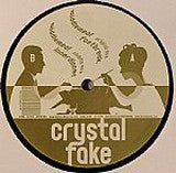 Crystal Fake : Middlemeal (12")