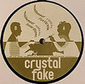 Crystal Fake : Middlemeal (12")